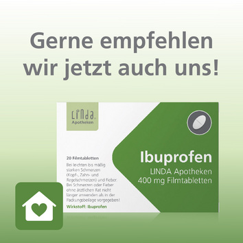 Packung „Ibuprofen LINDA Apotheken 400 mg Filmtabletten“ vor grünem Hintergrund mit der Überschrift „Gerne empfehlen wir jetzt auch uns!“.