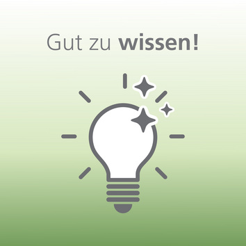 Glühbirnen-Symbol als Hinweis auf wichtige Informationen und dem Text: "Gut zu wissen!"