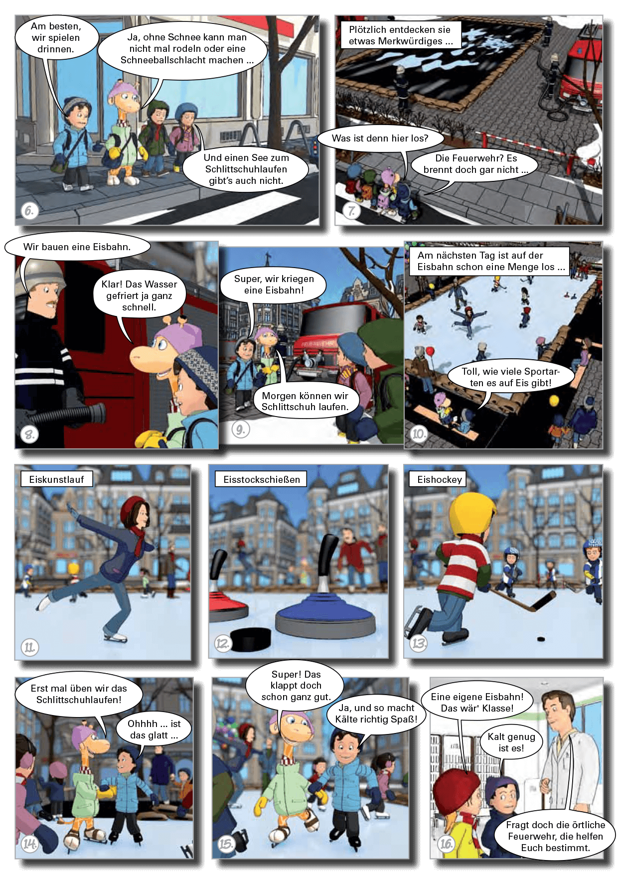 Comig ein eisiger Spass 