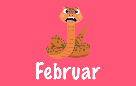 Eine gezeichnete, fauchende Schlange auf rosa Hintergrund; darunter steht „Februar“.